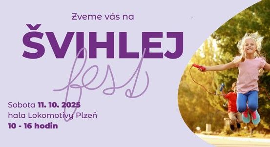 Švihlej fest v Plzni - pomozte maminkám s rakovinou a užijte si rodinnou zábavu
