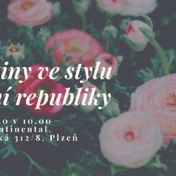 Jarní květiny s prvorepublikovým šarmem. Přijďte si je uvázat do hotelu Continental v Plzni