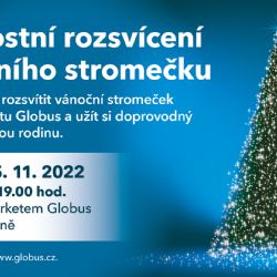 SLAVNOSTNÍ ROZSVÍCENÍ VÁNOČNÍHO STROMEČKU V GLOBUSU 