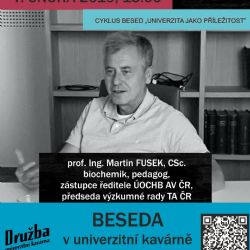 Biochemik Martin Fusek bude besedovat v Družbě