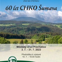 CHKO Šumava slaví 60 let, výstava se z Prachatic přesune do Klatov