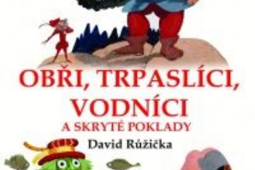 Foto: David Růžička v úterý podepíše knihu o obrech a trpaslících nejen Plzeňska