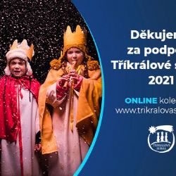 Dosavadní výtěžek Tříkrálové sbírky nestačí, koleduje se dál online 
