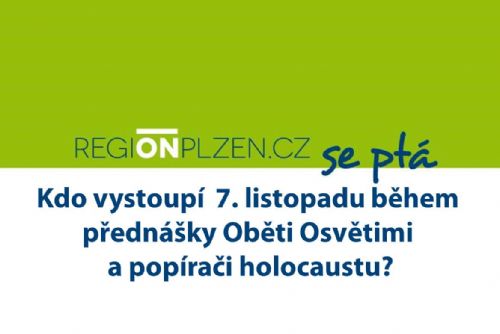 Foto: Kdo vystoupí na přednášce Oběti Osvětimi a popírači holocaustu?