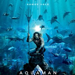 Ponořte se s novým Aquamanem v Plzni do bájného světa v kině 4DX!