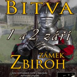Zámek Zbiroh láká o víkendu na loupeživé rytíře i bitvu