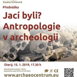  Zajímá vás, jací byli naši předci? Přijďte na přednášku Antropologie v archeologii