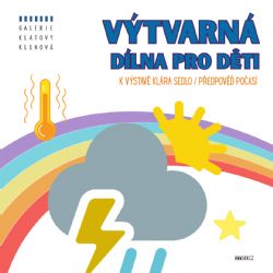 Výtvarná dílna pro děti k výstavě Klára Sedlo / Předpověď počasí