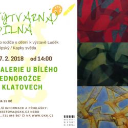 Výtvarná dílna pro rodiče s dětmi k výstavě Luděk Filipský / Kapky světla
