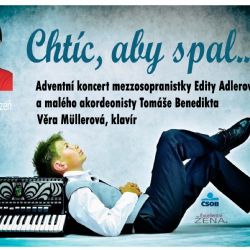 Chtíc, aby spal...