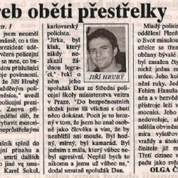 Kolegové vzdali hold policistovi, který zemřel při přestřelce
