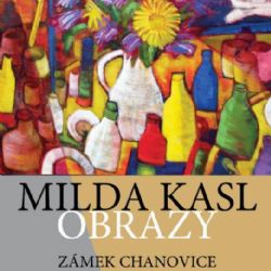 Výstava obrazů Mildy Kasla od čtvrtka v Chanovicích