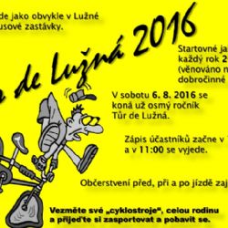 UŽ ZÍTRA TŮR DE LUŽNÁ 2016