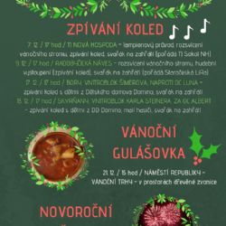 V příštím týdnu zaznějí koledy na Borech a ve Skvrňanech a náměstí Republiky provoní gulášovka