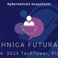 Konference Technica Futura 3.0 o kyberbezpečnosti