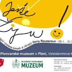 Výstava Dany Raunerové v Pivovarském muzeu v Plzni