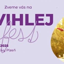 Švihlej fest v Plzni - pomozte maminkám s rakovinou a užijte si rodinnou zábavu