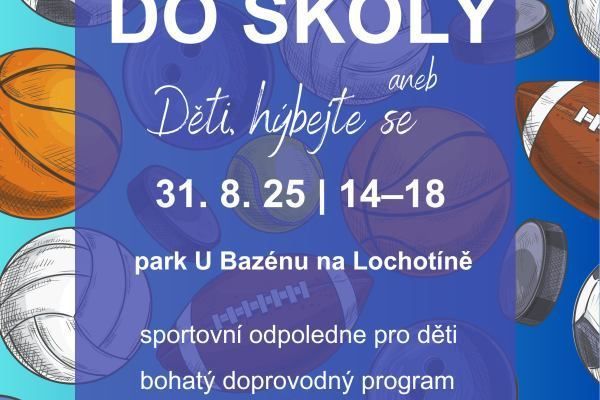 Hurá do školy aneb Děti hýbejte se