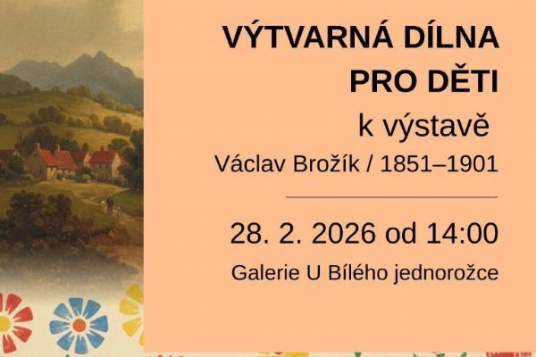 Výtvarná dílna k výstavě Václav Brožík / 1851 - 1901