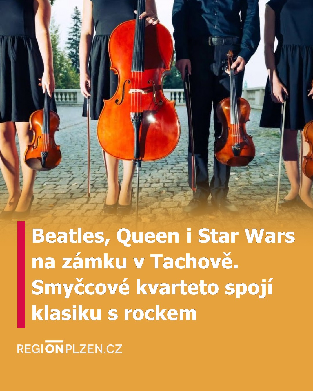 Beatles, Queen i Star Wars na zámku v Tachově. Smyčcové kvarteto spojí klasiku s rockem