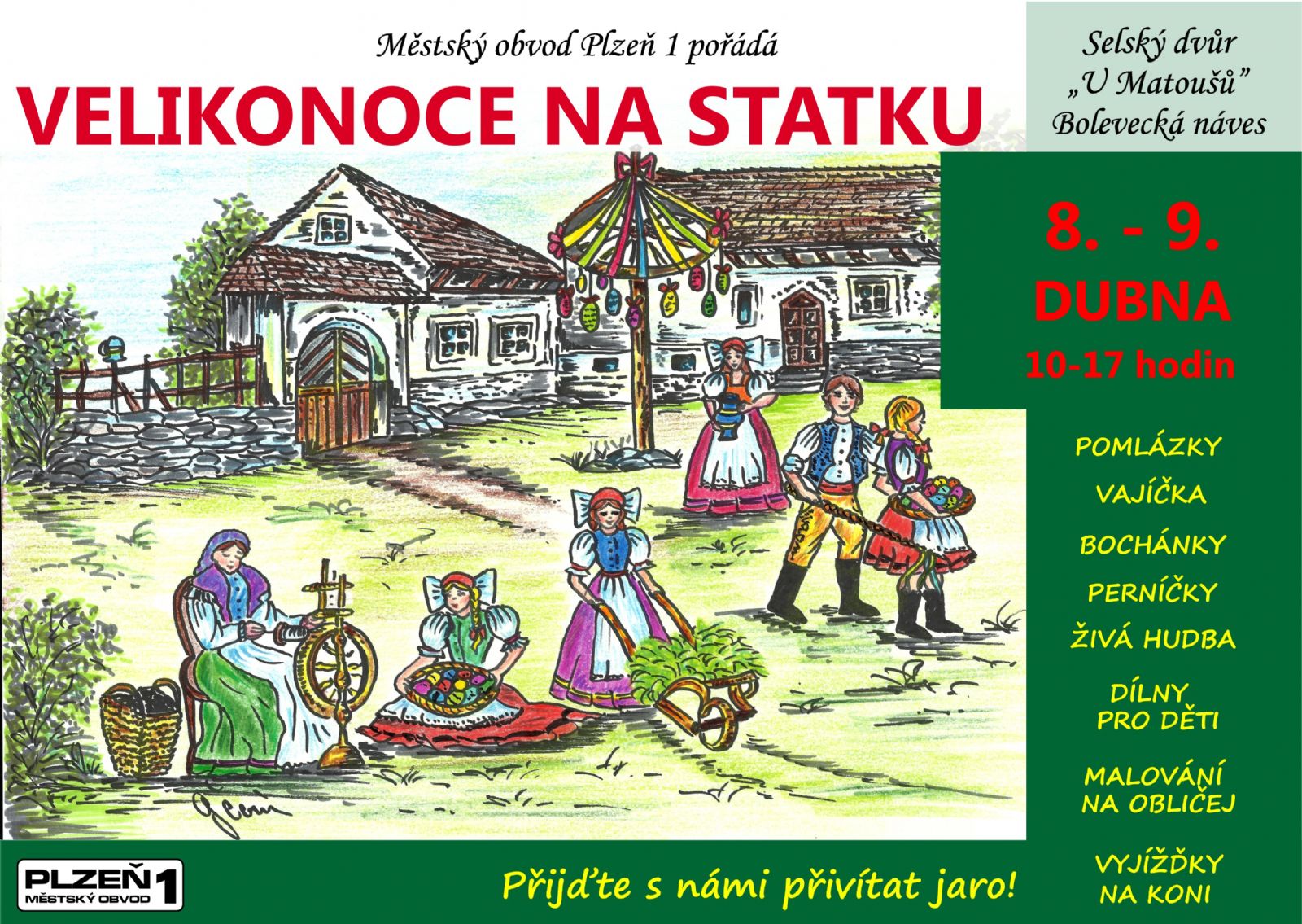 Tradiční velikonoční slavnost se bude i letos konat v selském dvoře U Matoušů