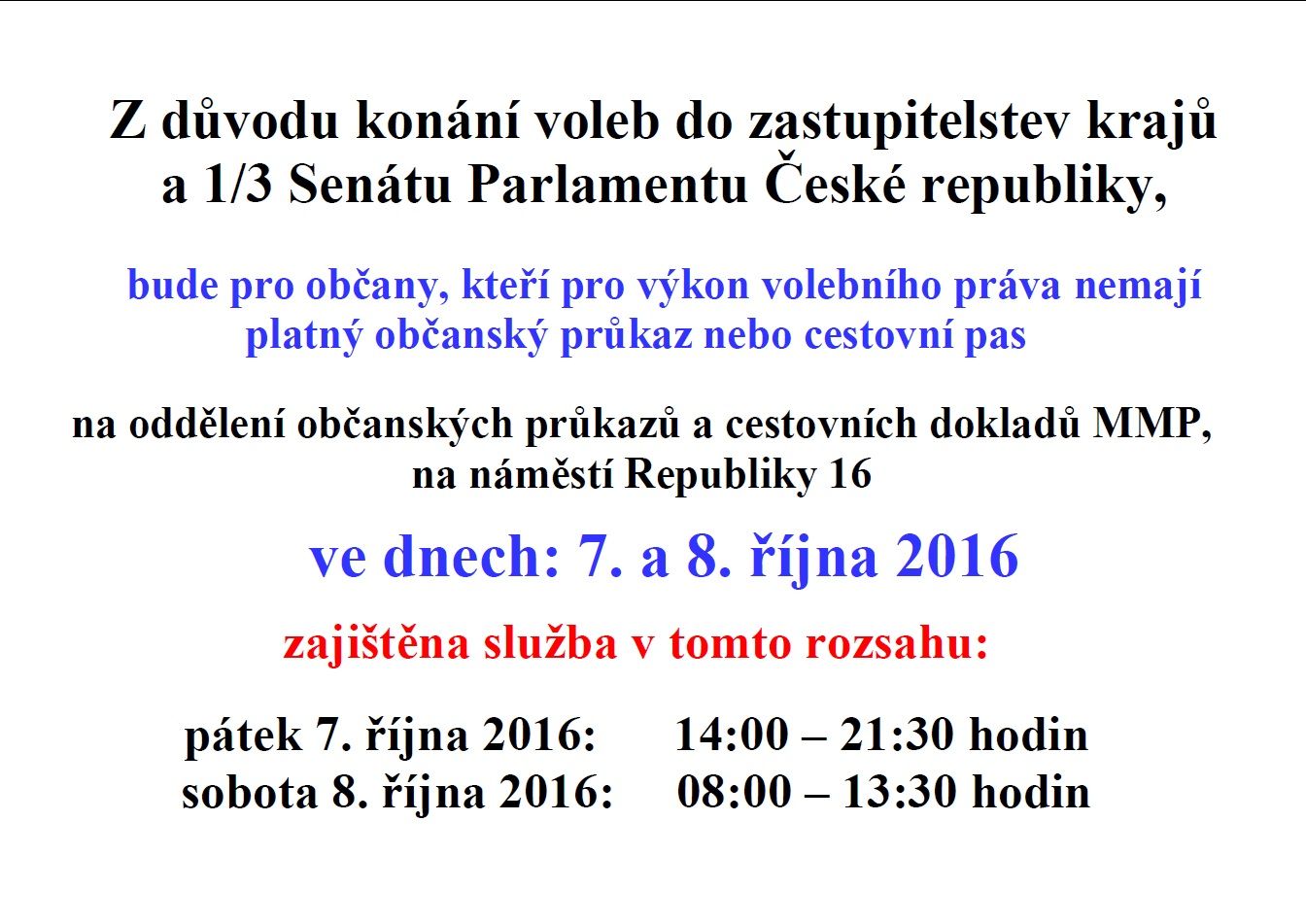 Vydávání občanských průkazů ve dnech voleb do zastupitelstev krajů a 1/3 Senátu Parlamentu České republiky pro občany správního obvodu města Plzně