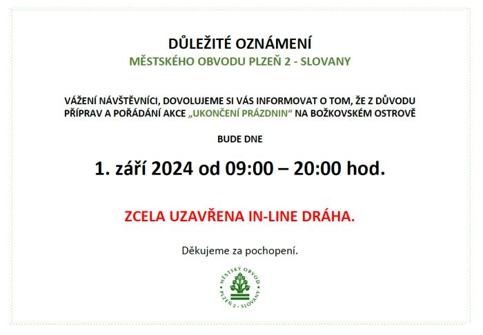Uzavření in-line dráhy na Božkovském ostrově dne 1.9.2024