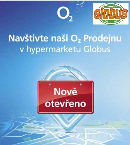 Nově v Globusu najdete i prodejnu O2. 