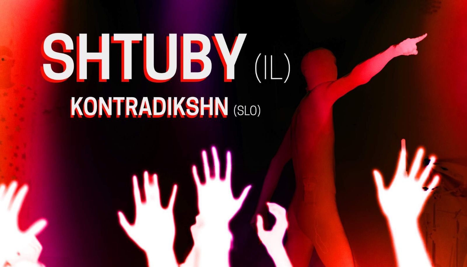 Bar Anděl chystá vystoupení izraelského performera Shtubyho a slovinských Kontradikshn