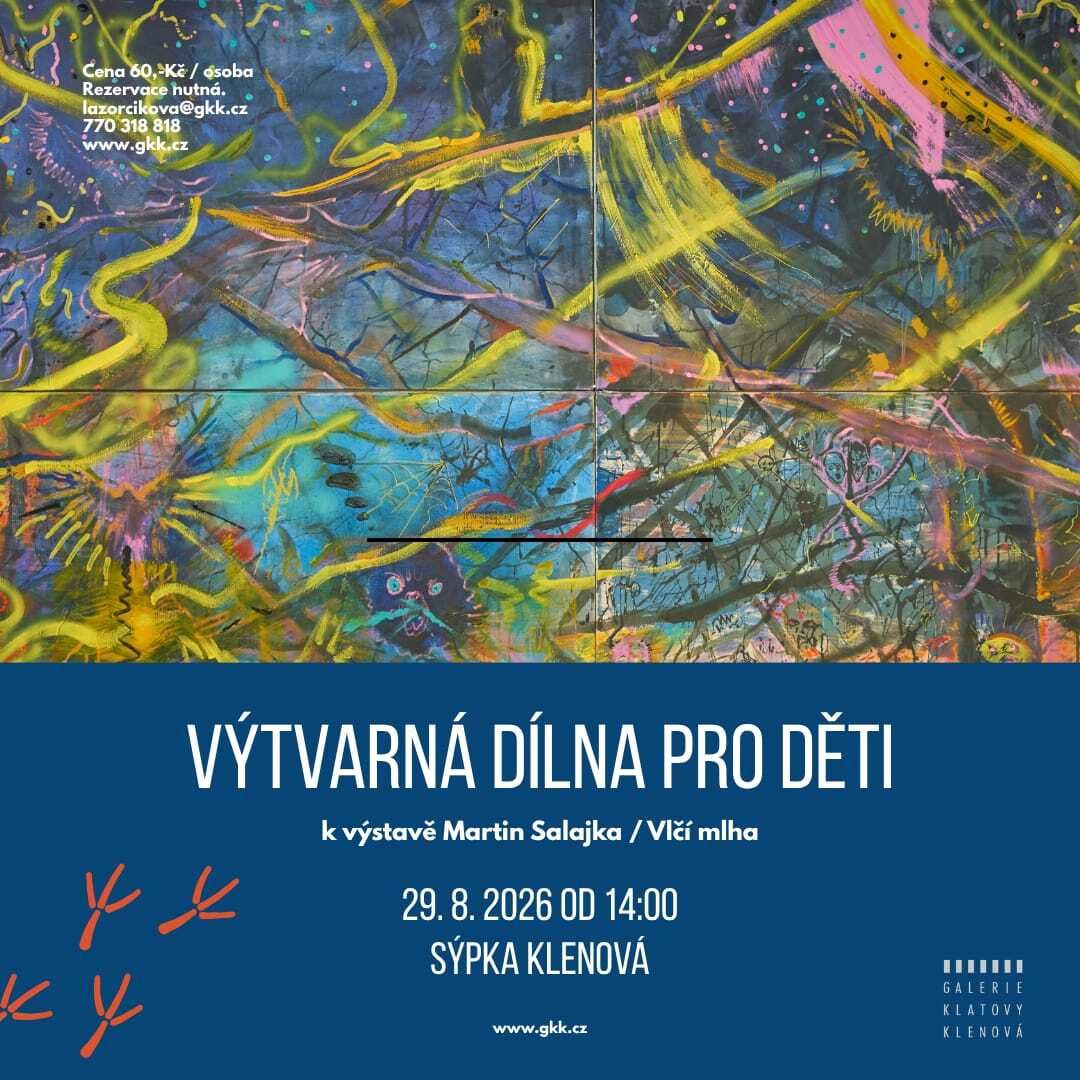 Výtvarná dílna k výstavě Martin Salajka / Vlčí mlha