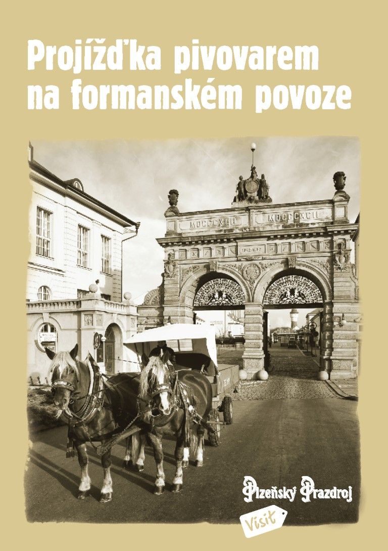 obrázek: Projeďte se plzeňským pivovarem koňským povozem