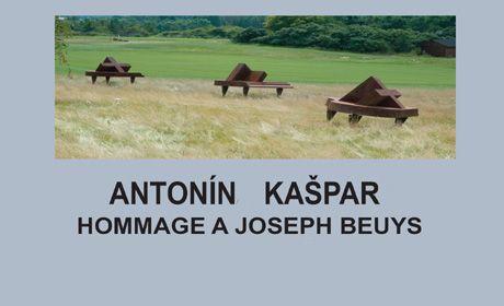 obrázek: ANTONÍN KAŠPAR – HOMMAGE A JOSEPH BEUYS – CESTA