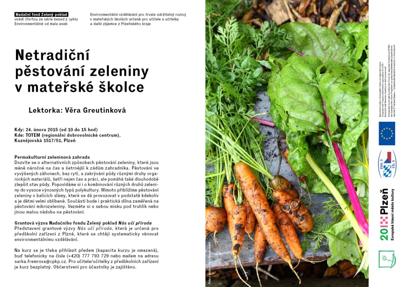 Lektorka žijící v Nizozemí představí netradiční pěstování zeleniny v mateřských školách