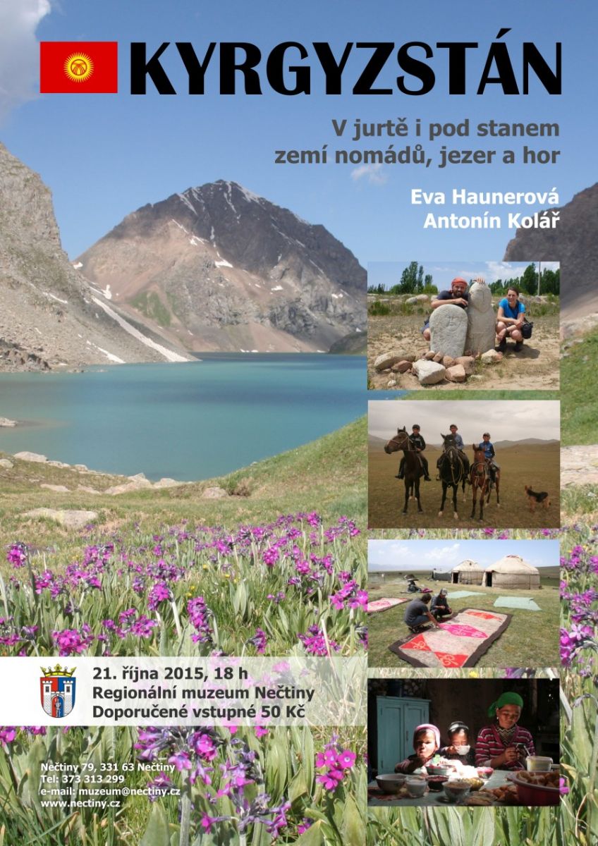 Vydejte se z Nečtin přímo do Kyrgyzstánu během cestopisné přednášky o zemi nomádů, jezer a hor