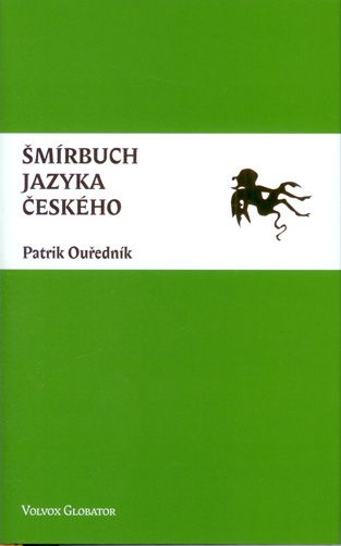 Knižní tip: Patrik Ouředník, Šmírbuch jazyka českého