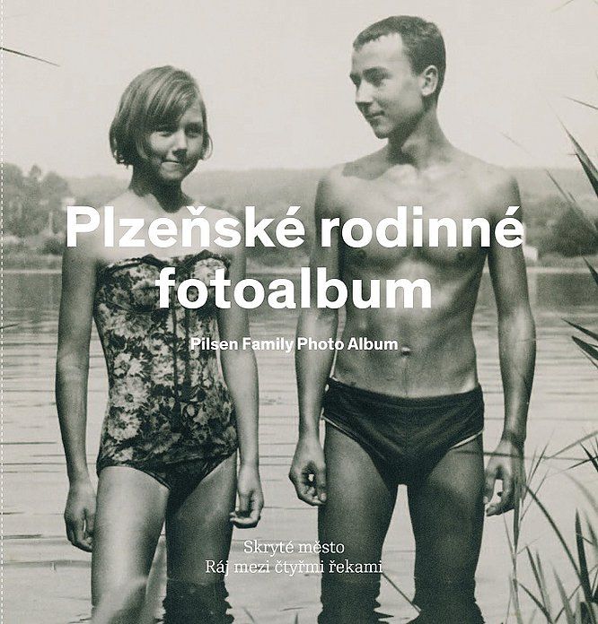 Knižní tip: Plzeňské rodinné fotoalbum
