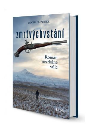 obrázek:  Knižní tip: Michael Punke, Zmrtvýchvstání