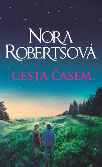 Knižní tip: Nora Robertsová - Cesta časem