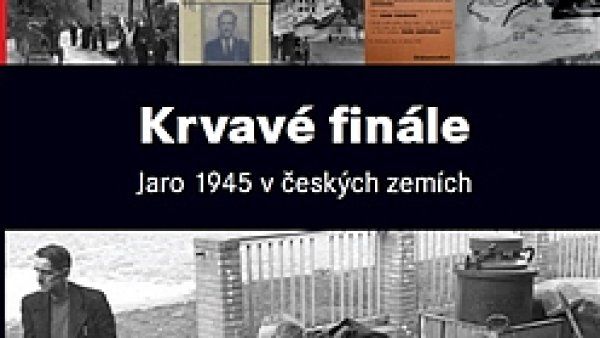 obrázek: Padevět Jiří Krvavé finále - Jaro 1945 v českých zemích