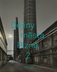 obrázek: Knižní tip: Dějiny města Plzně 2