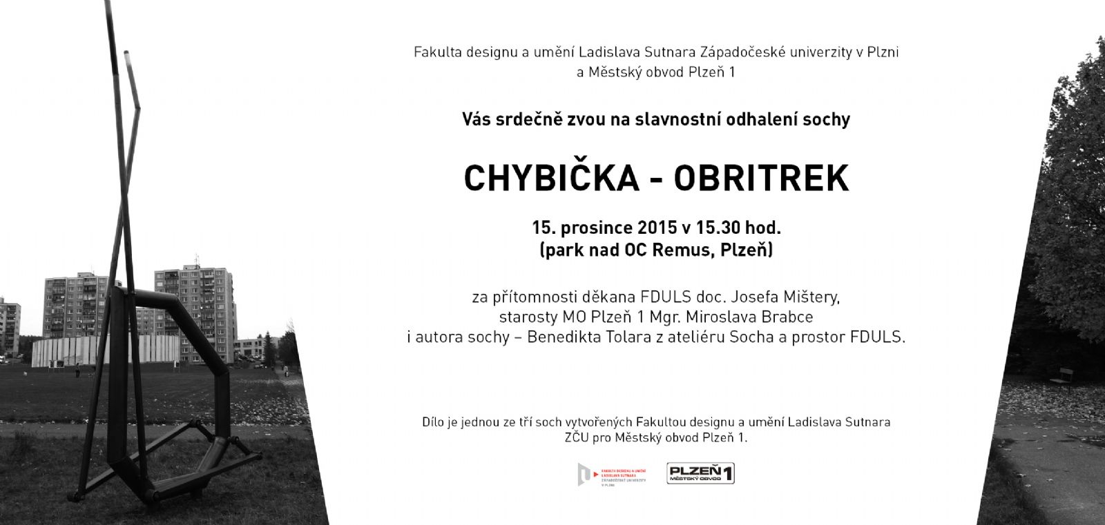 Nad plzeňským Remusem v úterý odhalí plastiku Chybička - Obritrek
