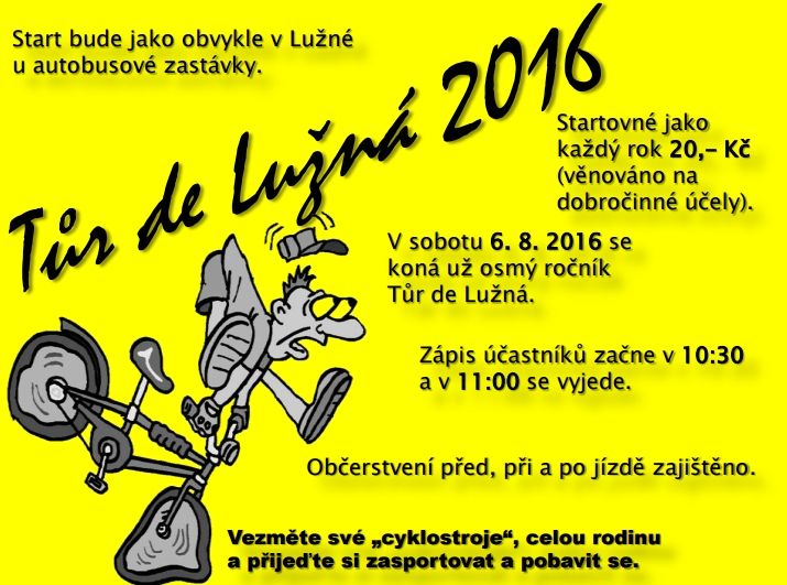 UŽ ZÍTRA TŮR DE LUŽNÁ 2016