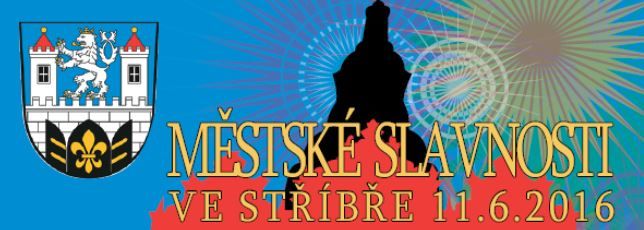 V sobotu 11. června ožije Stříbro opět MĚSTSKÝMI SLAVNOSTMI