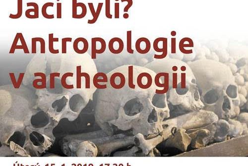 Foto:  Zajímá vás, jací byli naši předci? Přijďte na přednášku Antropologie v archeologii