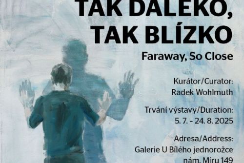 obrázek:Daniel Balabán / Faraway, So Close