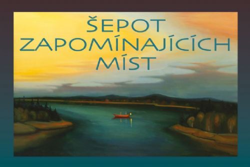 obrázek:Jaroslav Valečka / The Whisper of Forgetful Places