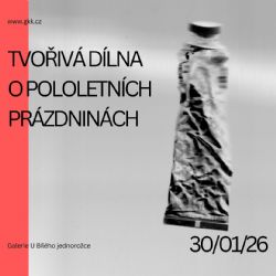 Tvořivá dílna o pololetních prázdninách