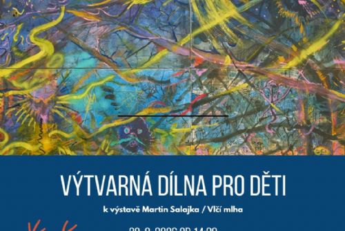 obrázek:Výtvarná dílna k výstavě Martin Salajka / Vlčí mlha