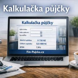 Kalkulačka půjčky: chytrý pomocník pro efektivní orientaci v úvěrových možnostech