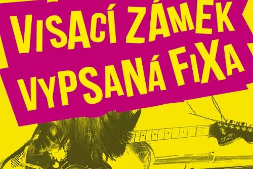 Foto: Vypsaná fiXa a Visací zámek po třech letech znovu vyráží na společné KULTTOUR 2. V listopadu zahrají v Sušici 